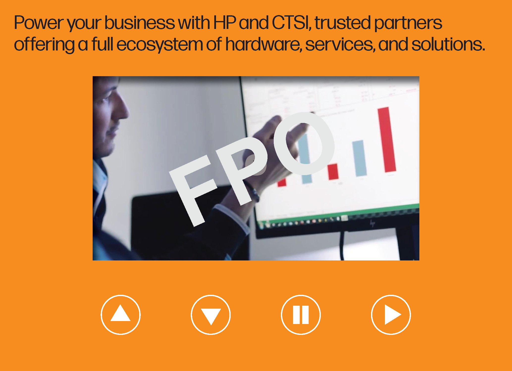 HP video mailer - page 3. Title: Power your business with HP and CTSI, trusted partners offering a full ecosystem of hardware, services, and solutions.